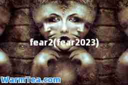 fear2(fear2023)