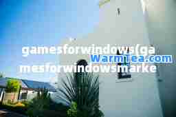 gamesforwindows(gamesforwindowarketplace离线版)