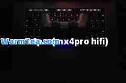 mx4pro(mx4pro hifi)