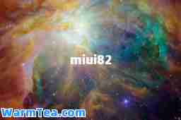 miui82