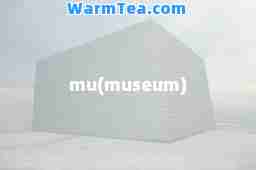 mu(museum)