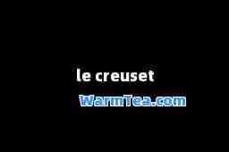 le creuset