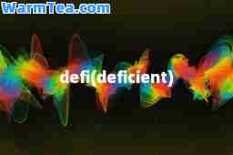 defi(deficient)