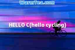 HELLO C(hello cycling)